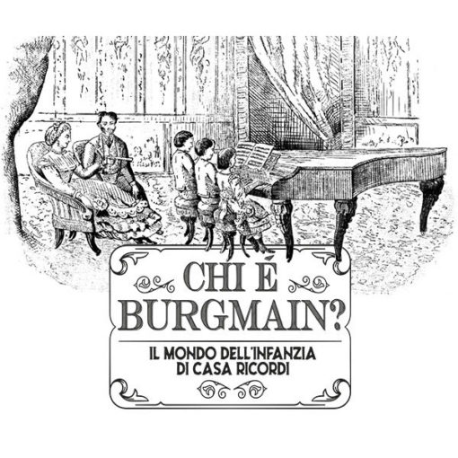 Chi è Burgmein? Il mondo dell'infanzia di Casa Ricordi - Concerti per famiglie e bambini
