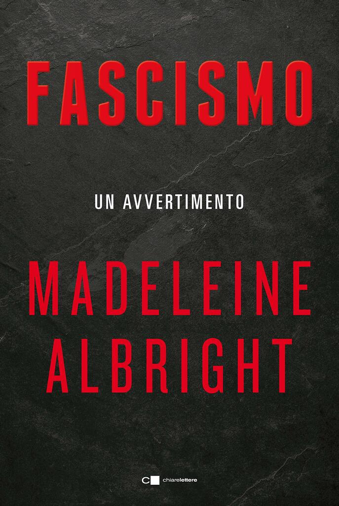 Fascismo. Un avvertimento - I fascismi tra noi