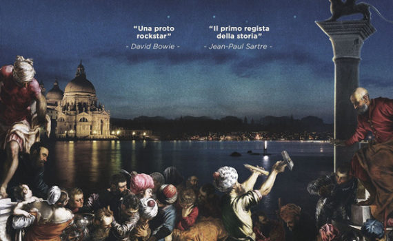 Tintoretto. Un ribelle a Venezia - Il docu-film sul genio furioso che ha cambiato la storia dell’Arte