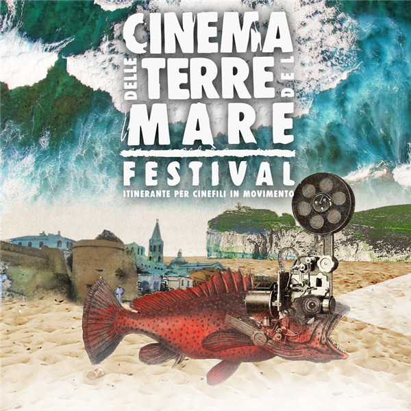 Cinema delle terre del mare - Festival itinerante per cinefili in movimento