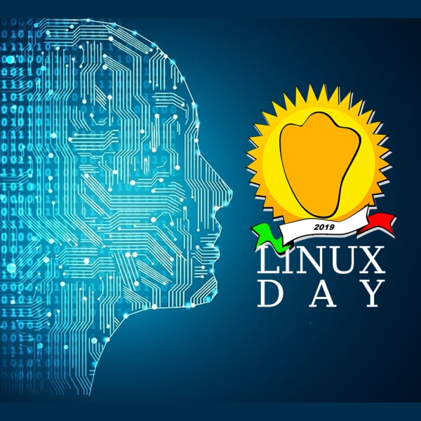 Linux Day 2019 – Giornata Nazionale per il Software Libero: "Artificial Intelligence"