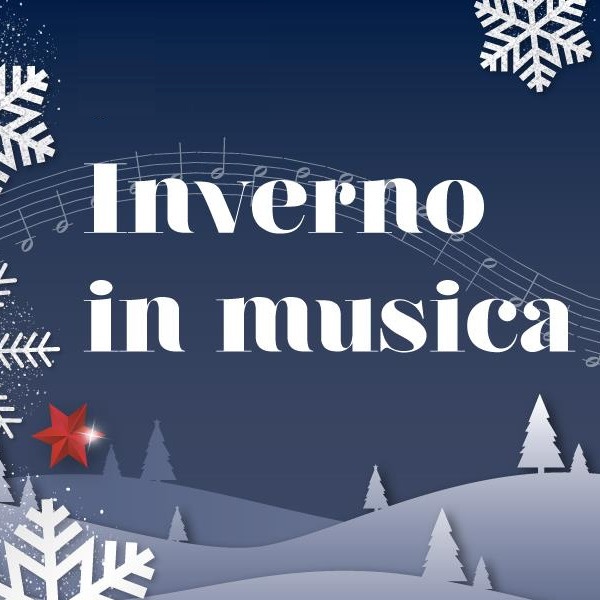 Inverno In Musica - Concerto di fine anno