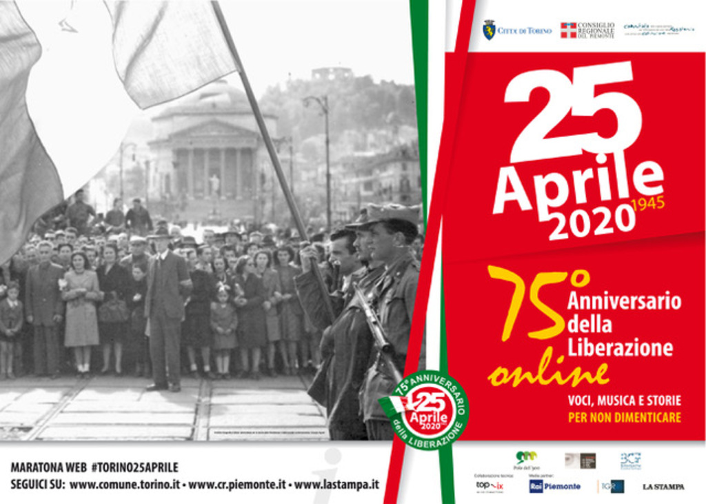 75° Anniversario della Liberazione a Torino: una maratona web: voci, musica e storie per non dimenticare