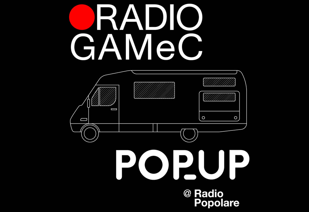 Radio GAMeC PopUp - Trasmissioni radio itineranti