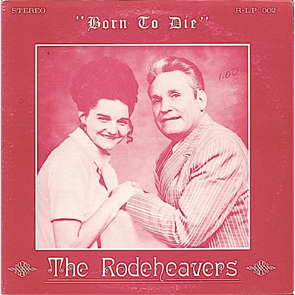 B-Covers, il Meglio del Peggio: The Rodeheavers - Born to die