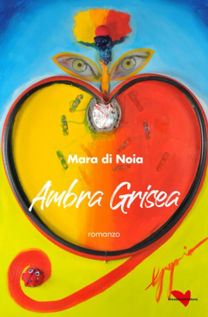 Il nuovo romanzo di Mara di Noia: "Ambra Grisea"