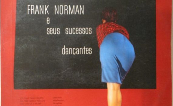B-Covers, il Meglio del Peggio: Frank Norman e seus sucessos dançantes