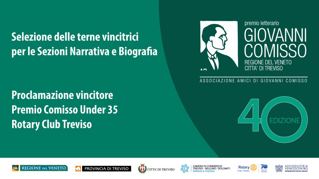 Selezione delle terne finaliste del Premio Comisso e proclamazione vincitore del Premio Comisso Under 35 - Rotary Treviso