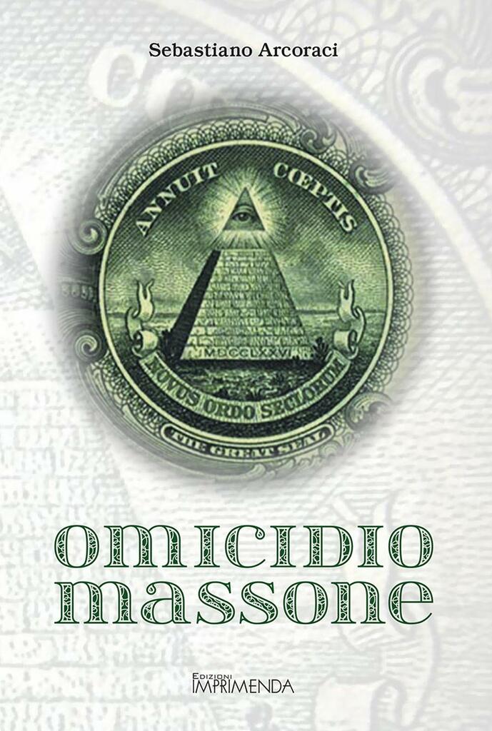 Presentazione del libro "Omicidio massone" di Sebastiano Arcoraci