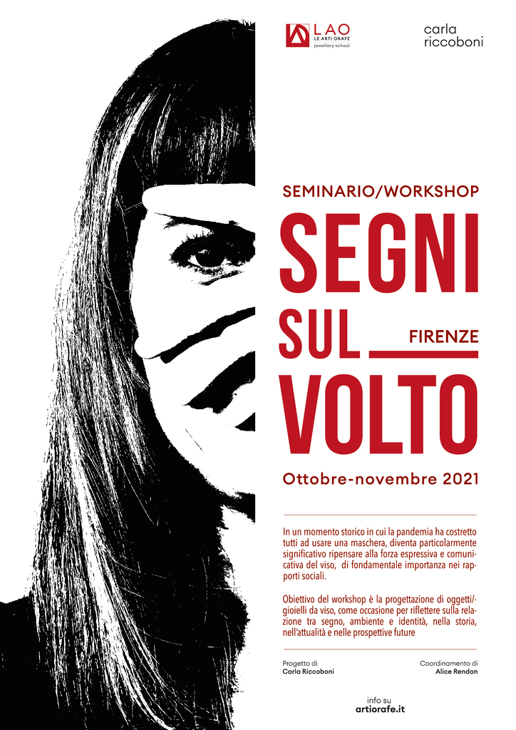 Segni sul volto: seminario e workshop di progettazione collettiva di Arti Orafe