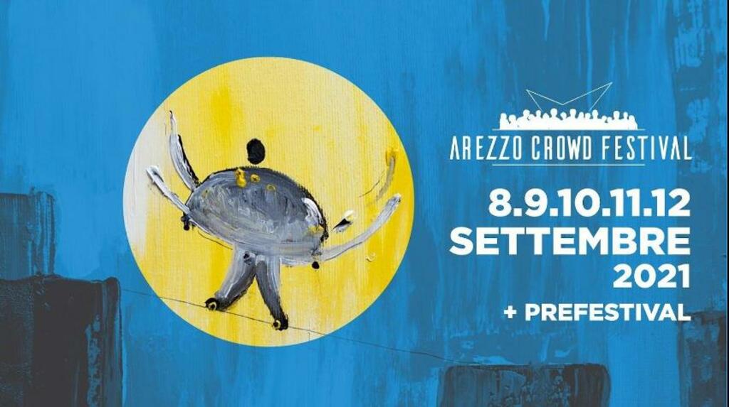 Arezzo Crowd Festival 2021 - Terza edizione