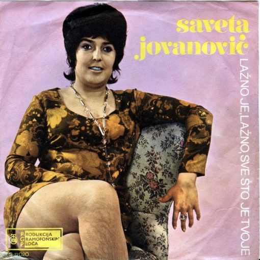 B-Covers, il Meglio del Peggio: "Saveta Jovanović - Lažno Je, Lažno, Sve Što Je Tvoje"