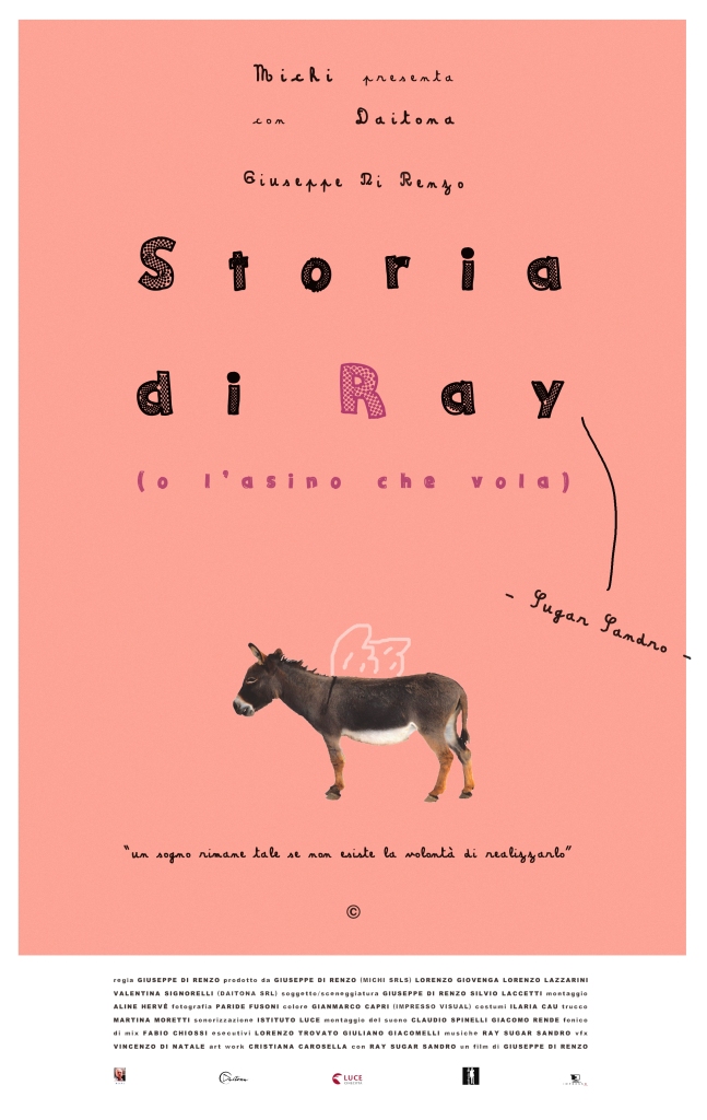 "Storia di Ray (o l'asino che vola)". Un film di Giuseppe Di Renzo