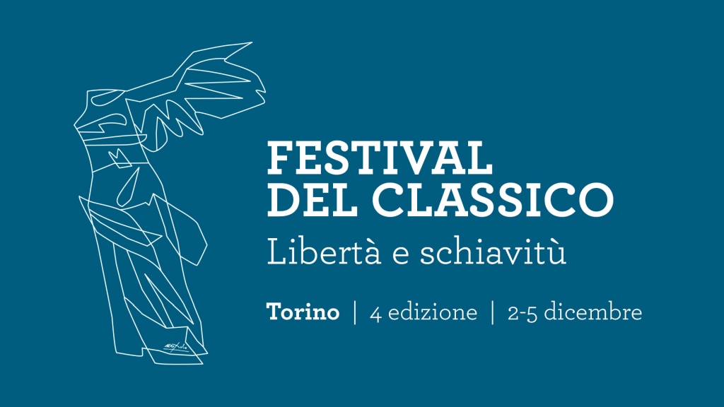Festival del Classico 2021 - 4a edizione: "Libertà e schiavitù"