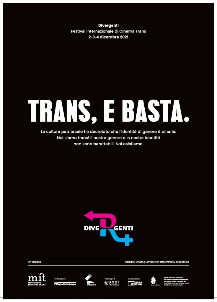Divergenti - Festival internazionale di Cinema Trans. XI edizione: "Trans, e basta"