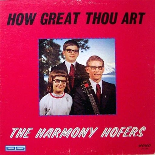 B-Covers, il Meglio del Peggio: "The Harmony Hofers - How Great Thou Art"