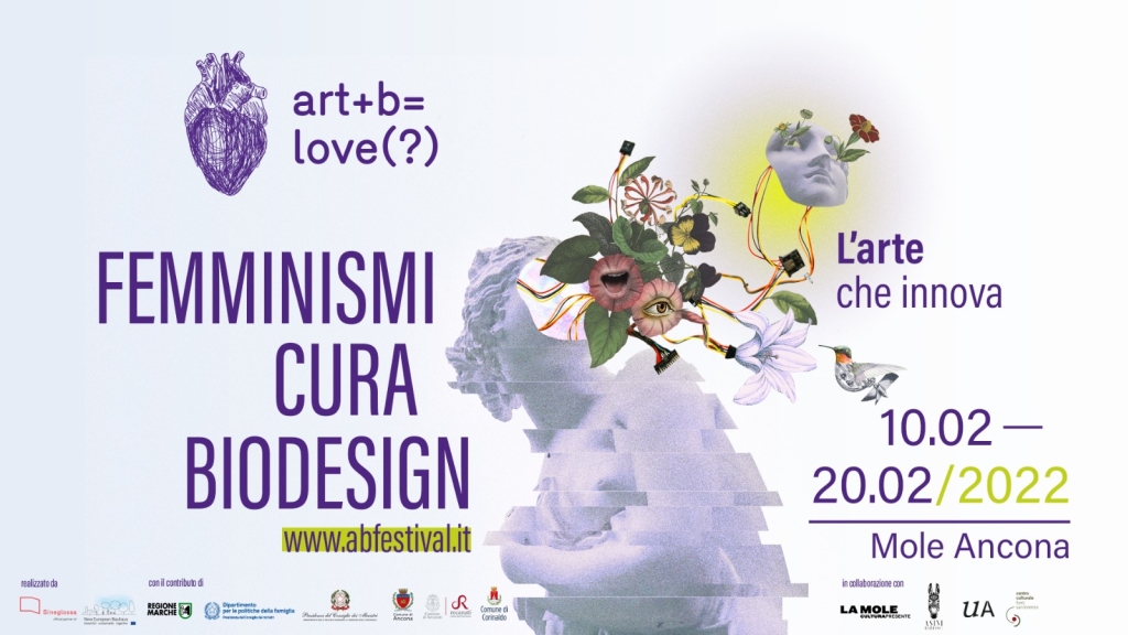 Festival Art+b=Love(?). Femminismi, cura, biodesign