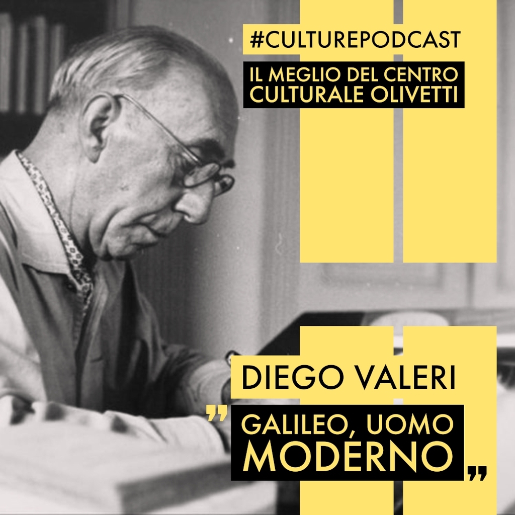"Galileo uomo moderno": il podcast della conferenza di Diego Valeri