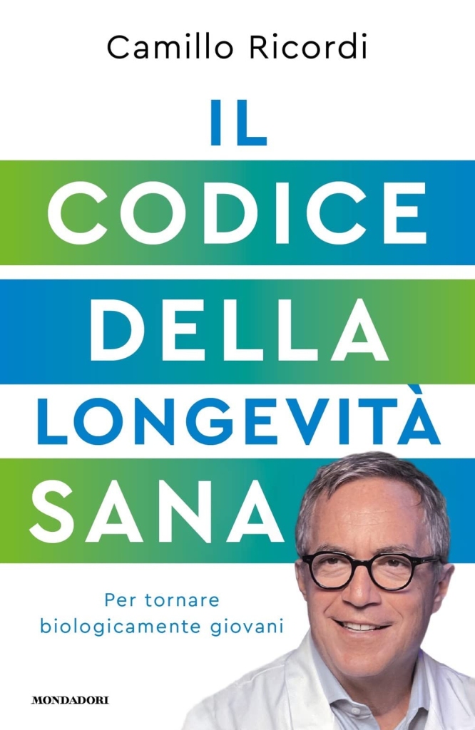 "Il codice della longevità sana" di Camillo Ricordi.