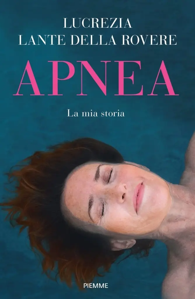 Apnea. La mia storia"  di Lucrezia Lante della Rovere