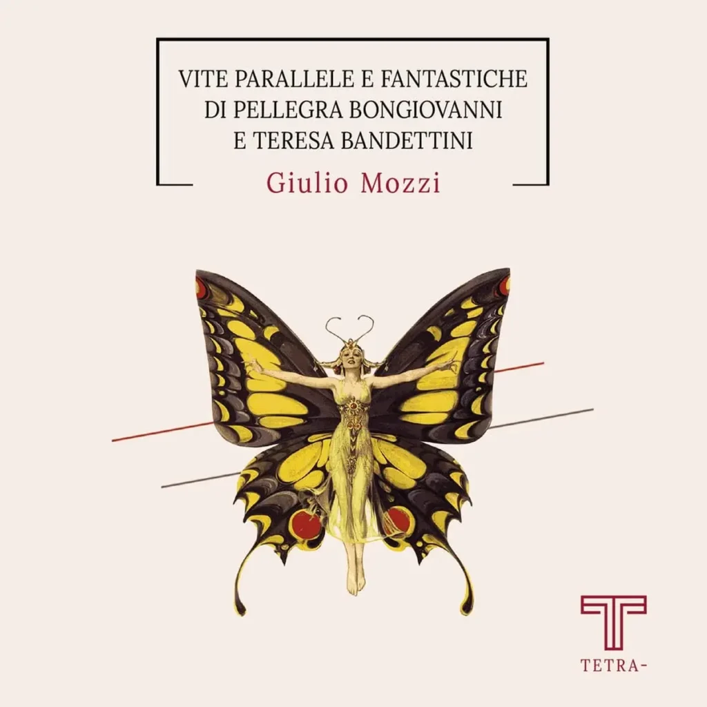 Presentazione libro: "Vite parallele e fantastiche di Pellegra Bongiovanni e Teresa Bandettini"