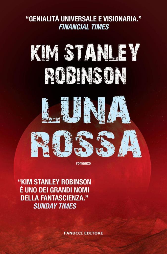 FuturLibri: "Luna rossa" di Kim Stanley Robinson