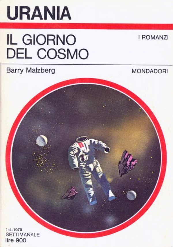 Urania: "Il giorno del Cosmo" di Barry Malzberg