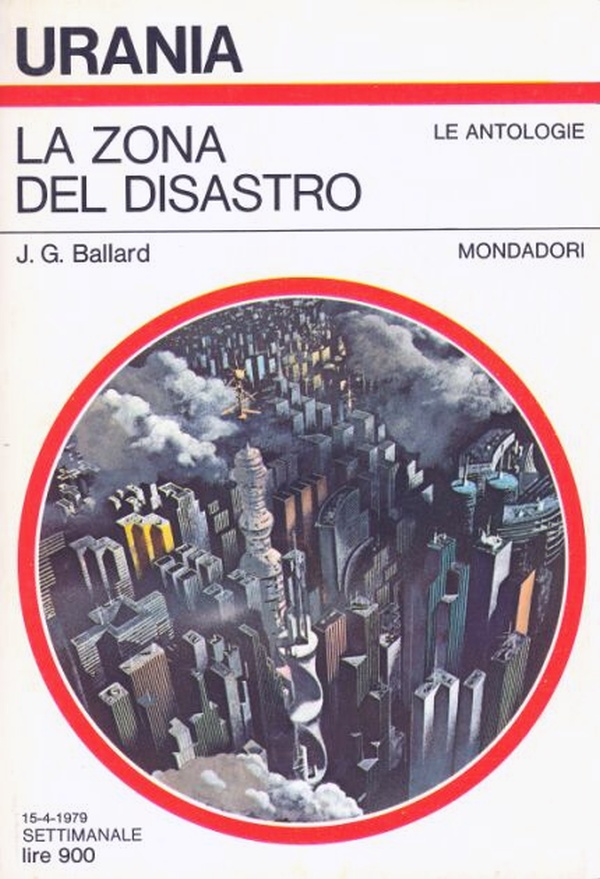 Urania: “La zona del disastro" di J. G. Ballard