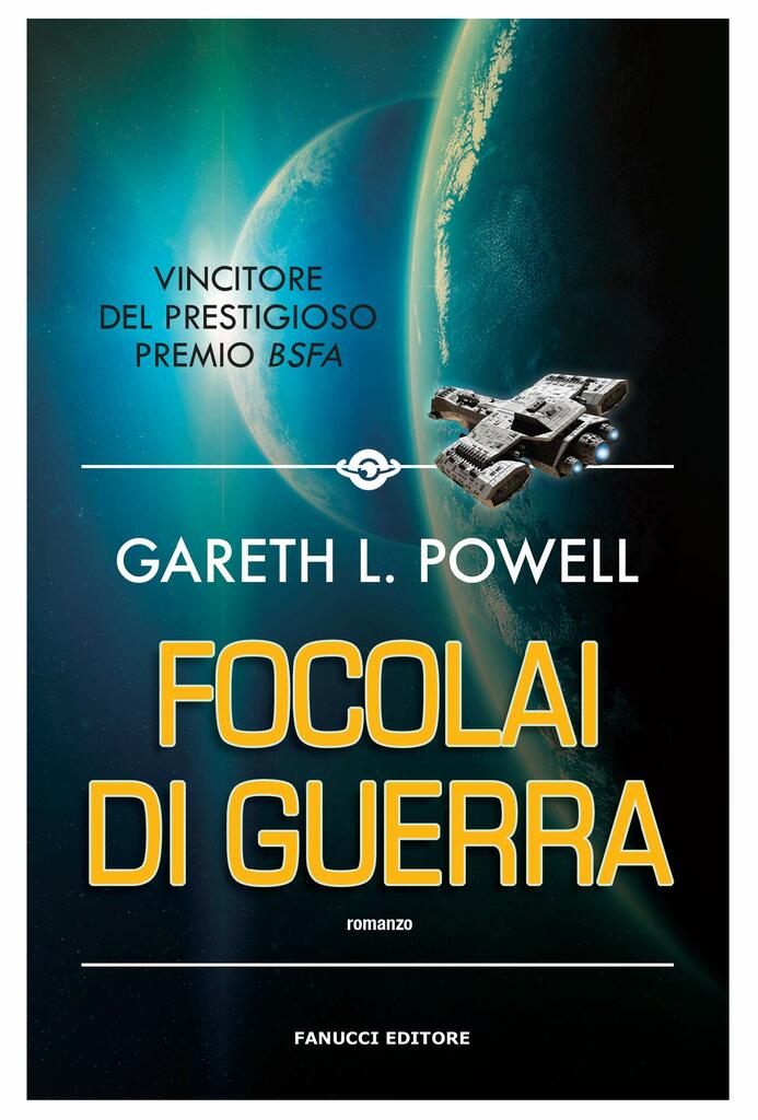 FuturLibri: "Focolai di guerra" di Gareth L. Powell