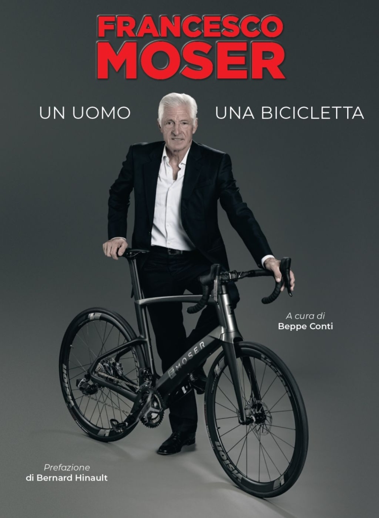 Francesco Moser. Un uomo, una bicicletta